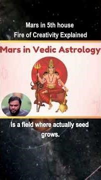 Mars in 5th house Fire of Creativity Explained #vinayakbhatt #astrology