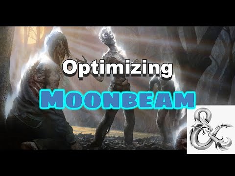 Optimizing Moonbeam: D&D 5e