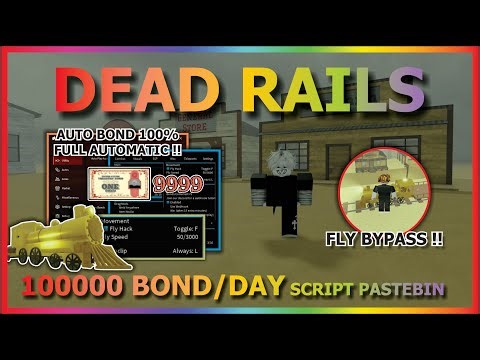 DEAD RAILS Script Pastebin 2025 AUTO BOND 100% AUTOMATIC, AUTO WIN, FLY ANYWHERE, KILL AURA (BEST)