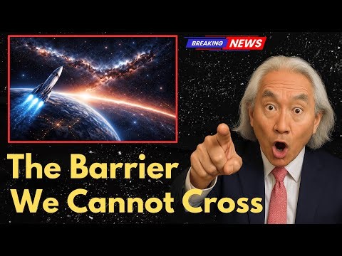 Why Humans Will NEVER Reach the Edge of the Universe | Michio Kaku