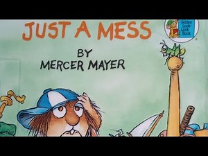 Little Critter Book Read Aloud, Just A Mess - Read Aloud Books For Children