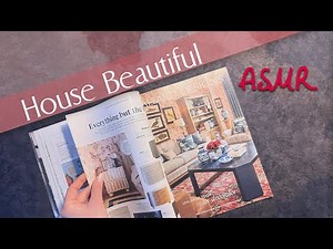Soft ASMR Page Flips 📖 HOUSE BEAUTIFUL Interior Inspiration