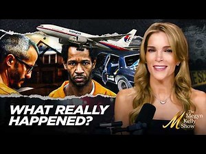 Missing Plane MH370, Horrifying Chris Watts Case, DC Sniper Saga - Megyn's "True Crime" Mega-Episode