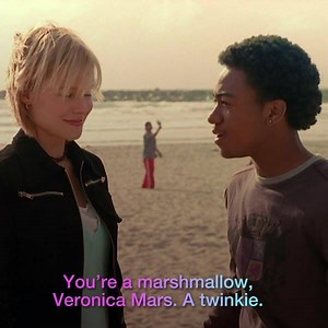 Marshmallow (n, singular): badass on the outside, big ol’ softie on the inside. | Veronica Mars