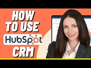 Hubspot CRM Tutorial for Beginners - How to Use Hubspot CRM
