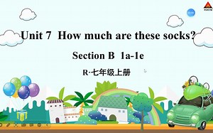 人教版英语七年级上册 Unit7 Section B (1a-1e)
