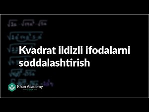 Kvadrat ildizli ifodalarni soddalashtirish | Algebra 1