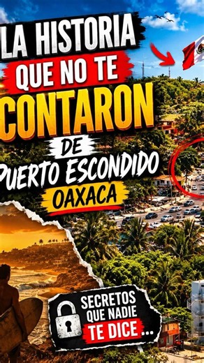 Por qué se llama Puerto Escondido? 🏴‍☠️🌊 | La leyenda que pocos conocen
