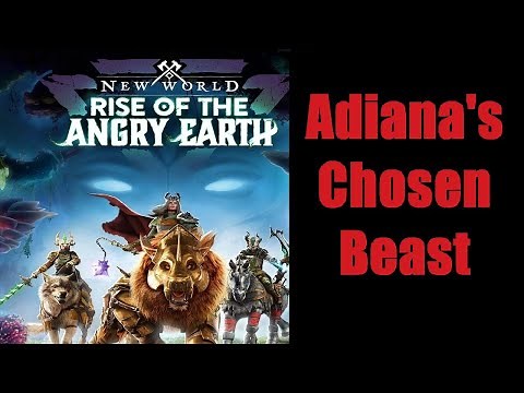 New World: Adiana's Chosen BEAST Elafry Pyrgo - English Detailed Steps 2023