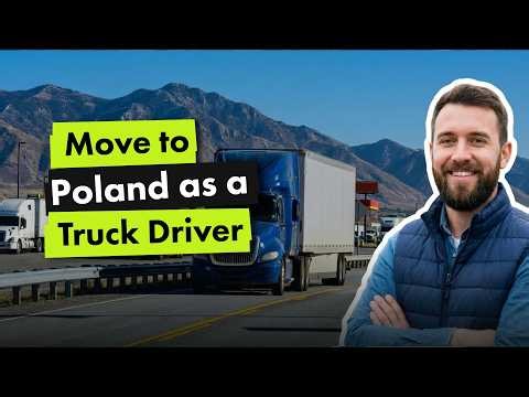 How to Move to Poland as a Truck Driver?