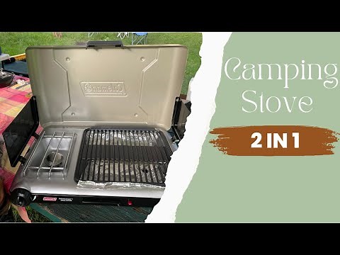 Coleman 2-in-1 Grill/Stove Burner review: The Ultimate Camping Companion