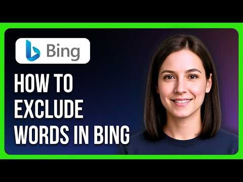 How to Exclude Words in Bing