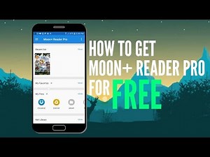 How to get moon+ reader pro for free
