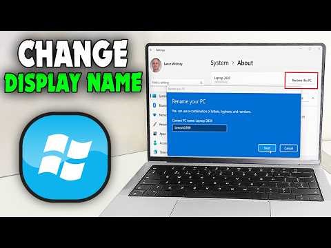 How to Change Display Name for My Laptop (2026)