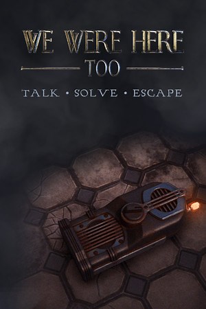 We Were Here Too - Completions | HowLongToBeat