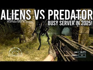 Aliens vs. Predator Multiplayer in 2025 | Busy Server