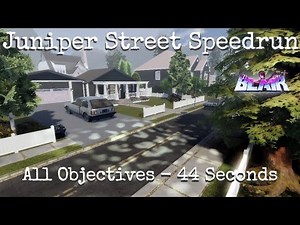 Roblox BLAIR - Juniper Street SOLO SPEEDRUN - 44 Seconds (All Objectives)