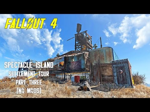 "Fallout 4" Spectacle Island Settlement Tour - Part Three | NO MODS