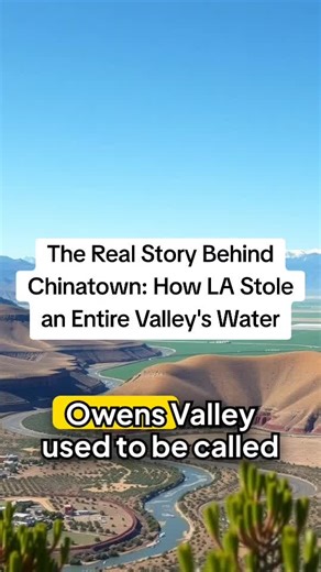 The Real Story Behind Chinatown: How LA Stole an Entire Valley's Water Owens Valley water war Los Angeles aqueduct history Owens Lake disappeared California water wars William Mulholland Owens Valley Chinatown true story #CaliforniaHistory #HiddenHistory #OwensValley #LosAngeles #WaterWars #HistoryTok