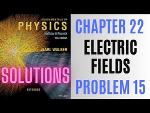 Halliday resnick chapter 22 problem 15 solution | Fundamentals of physics 10e solutions