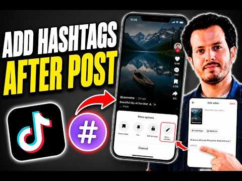How To Add Hashtags To A TikTok After Posting (Complete Tutorial)