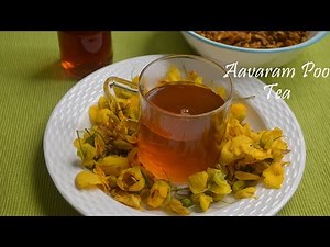 Aavaram poo tea | Aavarampoo tea | Herbal Tea | Herbal Tea