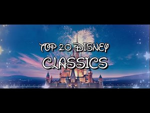 100 Years of DISNEY: Top 20 Disney Classics