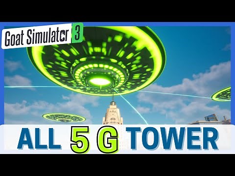Goat Simulator 3 - All 5G Tower Locations