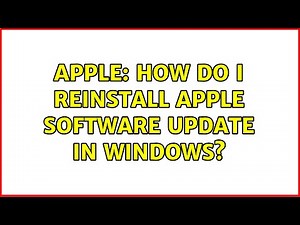 Apple: How do I reinstall Apple Software Update in Windows?