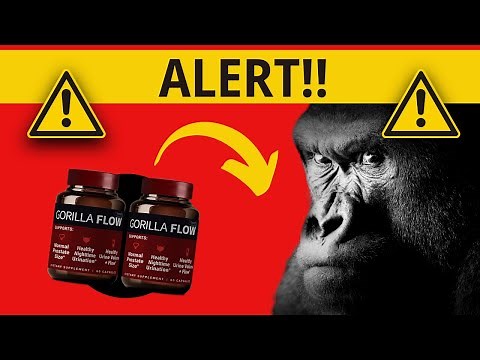 🦍 GORILLA FLOW REVIEWS ⚠️ URGENT ALERT !!⚠️ GORILLA FLOW WORK? GORILLA FLOW REVIEW - GORILLA FLOW