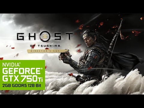 Ghost of Tsushima DIRECTOR'S CUT + VKD3D | i5-4670 + GTX 750 Ti 2GB