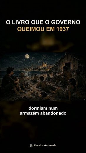 O livro que o governo brasileiro mandou QUEIMAR 🔥 — Capitães da Areia