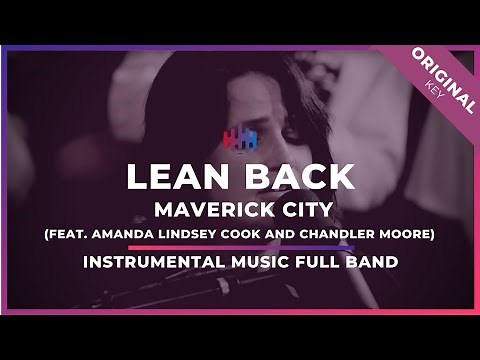 Lean Back Instrumental (feat. Amanda Lindsey Cook and Chandler Moore) Maverick City - Full Band