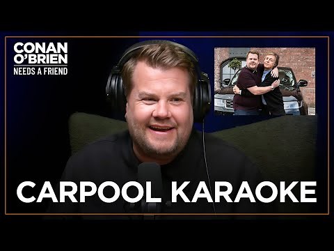 James Corden On His Unforgettable Carpool Karaoke With Paul McCartney | Conan O'Brien Needs A Friend