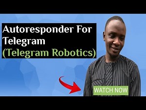 How To Set Up Auto Responder For Telegram