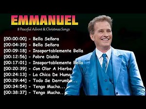 Lo Mejor de Emmanuel | Canciones Inolvidables y Clásicos Románticos en Español