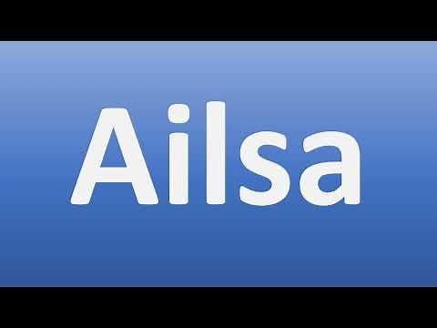 How to Pronounce Ailsa
