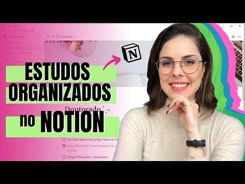 Notion para acadêmicos - organização dos estudos com o Notion (passo a passo)