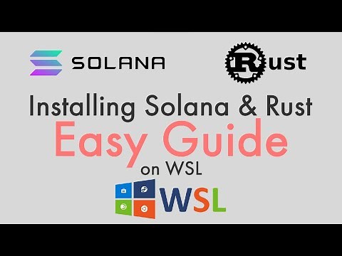 Installing Rust & Solana on Windows Subsystem for Linux (WSL)
