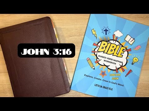 John 3:16 - Bible Guided Verse Mapping Workbook - episode 2