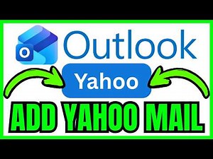 How To ADD Yahoo MAIL To Outlook (QUICK & EASY) 2026
