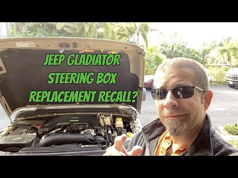 Jeep Gladiator Steering Box Replacement Recall