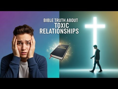 What Does the Bible say about Dealing with Toxic or Abusive Relationships?