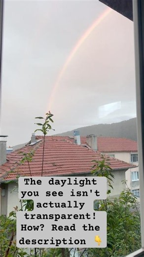 The daylight you see isn't actually transparent! How? Read the description 👇