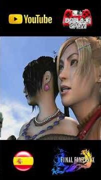 Cinematics! - FFX Spanish Dub #finalfantasyx #spanishdubbing #videogames