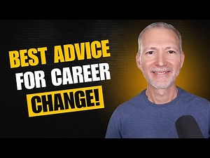 My Best Advice to Career Changers
