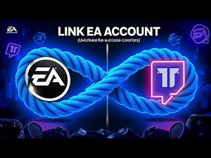 How to Link Your EA Account to Twitch | Step-by-Step Guide!