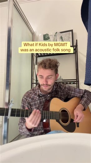 Kids by MGMT Reimagined as an Acoustic Folk Song