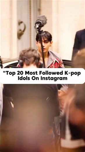 Top 20 Most Popular K-Pop Idols on Instagram 💜 #kdrama #kpop #toutubeshort #bts