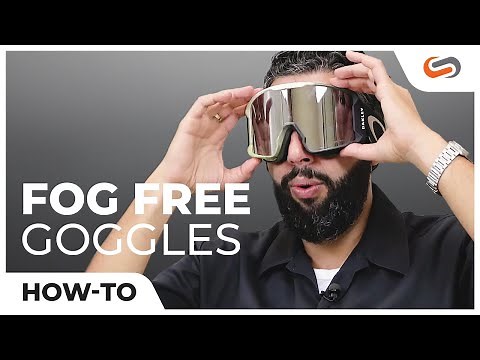 How to Keep Your Goggles From Fogging Up